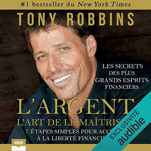 L'argent l'art de le maîtriser de Anthony Robbins